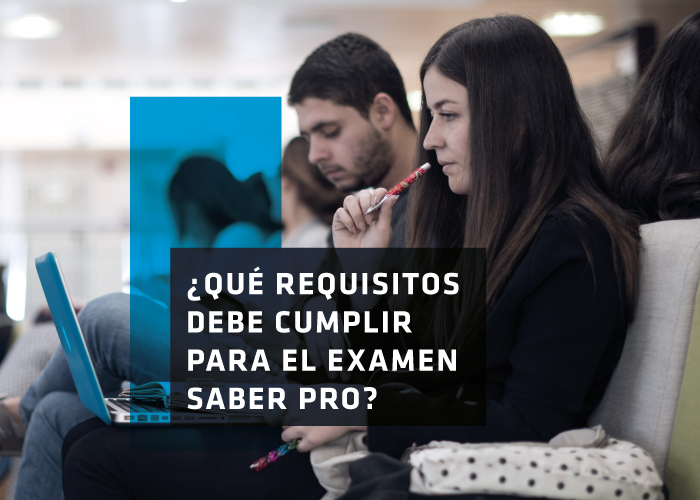 Requisitos que debe cumplir para el examen Saber Pro Recuerde que el examen saber pro solo se presenta una vez al año y debe seguir las instrucciones para presentarlo sin problemas