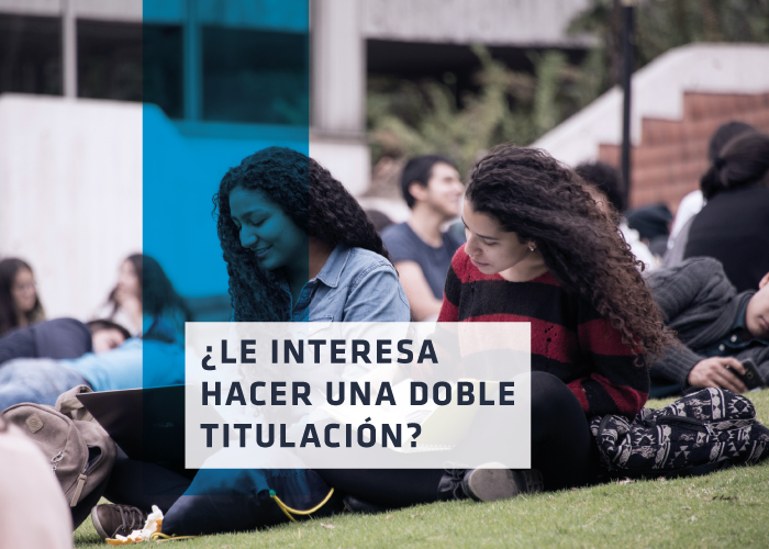 Revise los requisitos para aplicar a una doble titulación del programa que se encuentra cursando actualmente