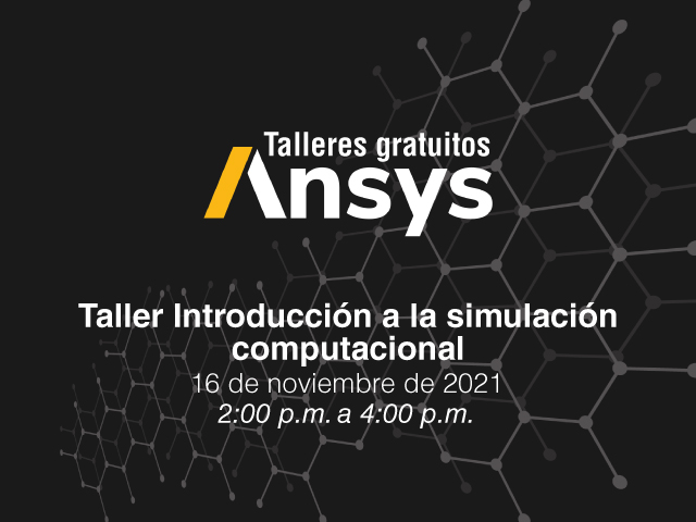 Aprende con Ansys en este taller gratuito