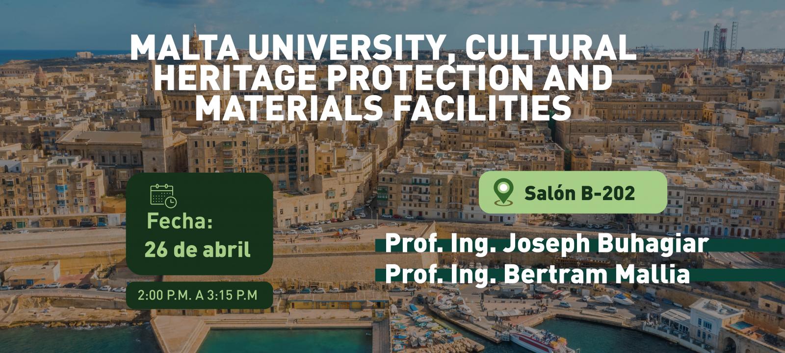 Malta University, Cultural Heritage Protection and Materials Facilities