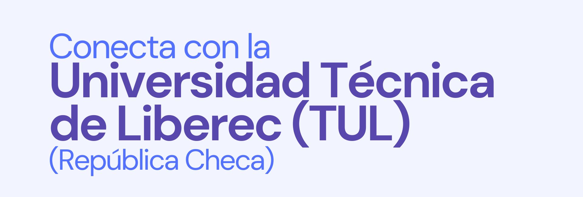 Universidad Técnica de Liberec (TUL), Universidad de los Andes, Colombia