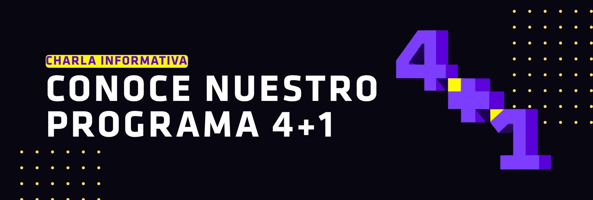 Programa 4+1 Charla informativa