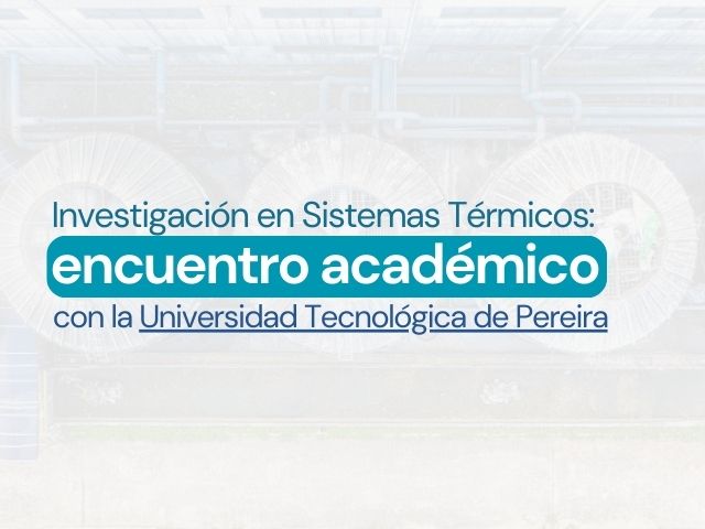 Universidad Técnica de Pereira y Universidad de los Andes