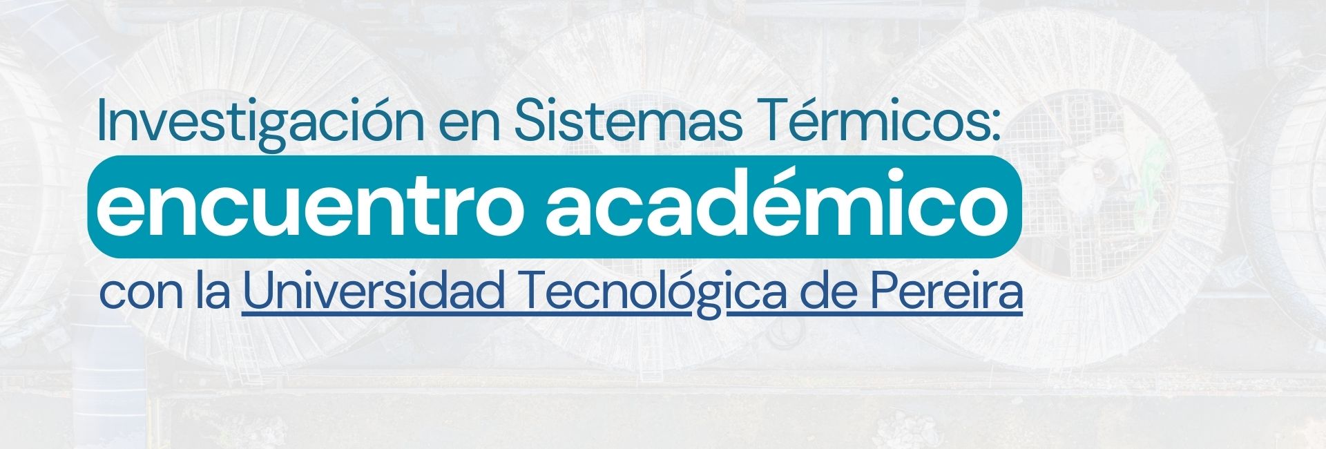 Universidad Técnica de Pereira y Universidad de los Andes