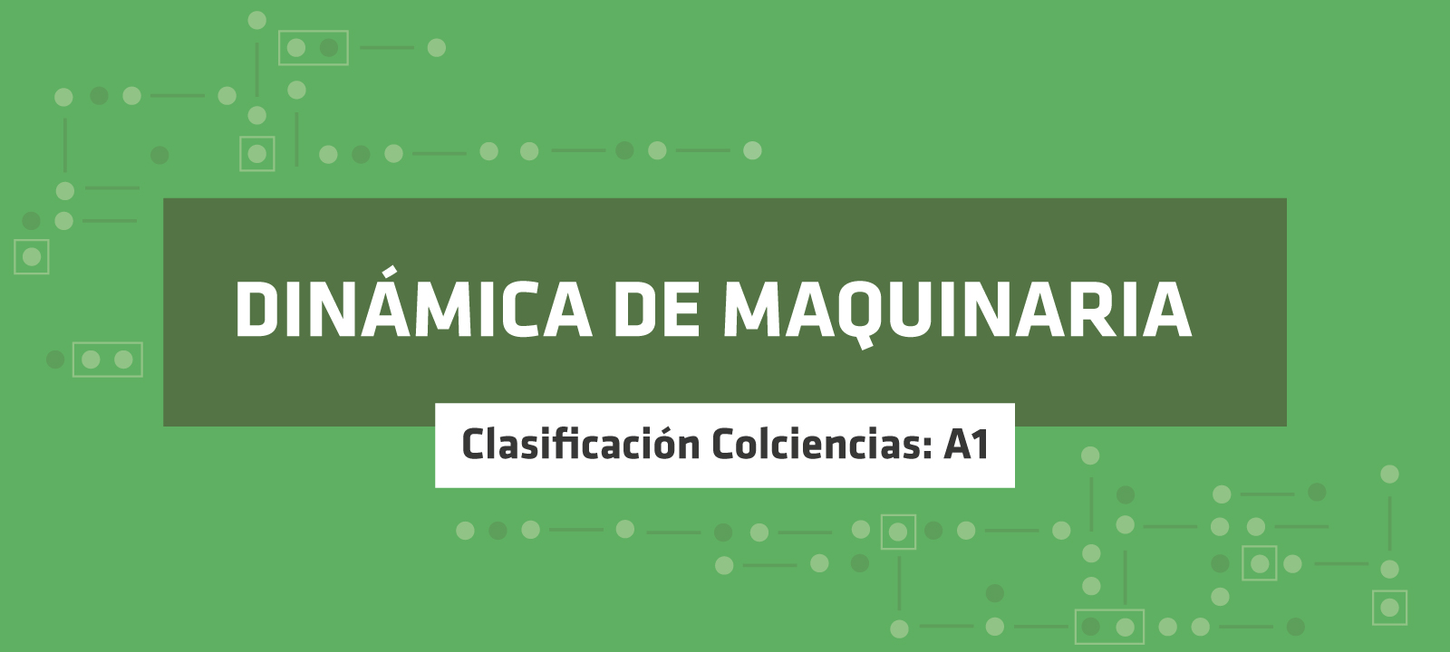 Grupo de investigación, dinámica de maquinaria 