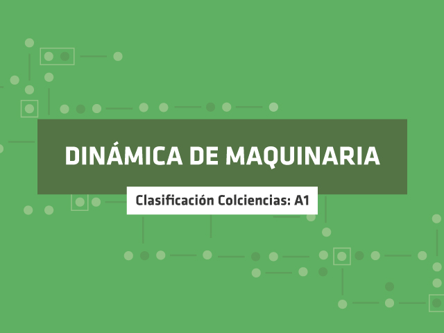 Grupo de investigación, dinámica de maquinaria 