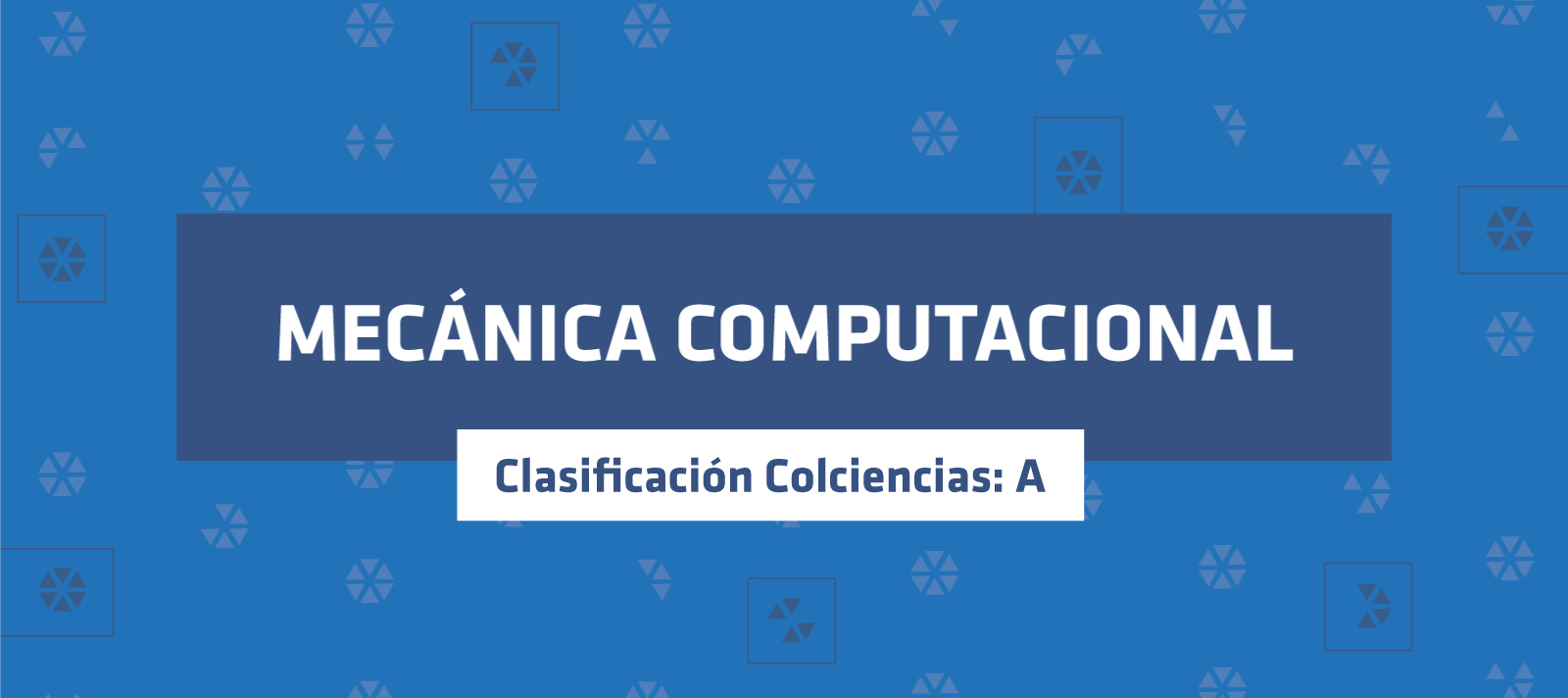 Grupo de investigación, Mecanica Computacional