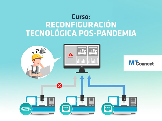 Acceda al curso ofertado por MTConnect y el Departamento de Ingeniería Mecánica