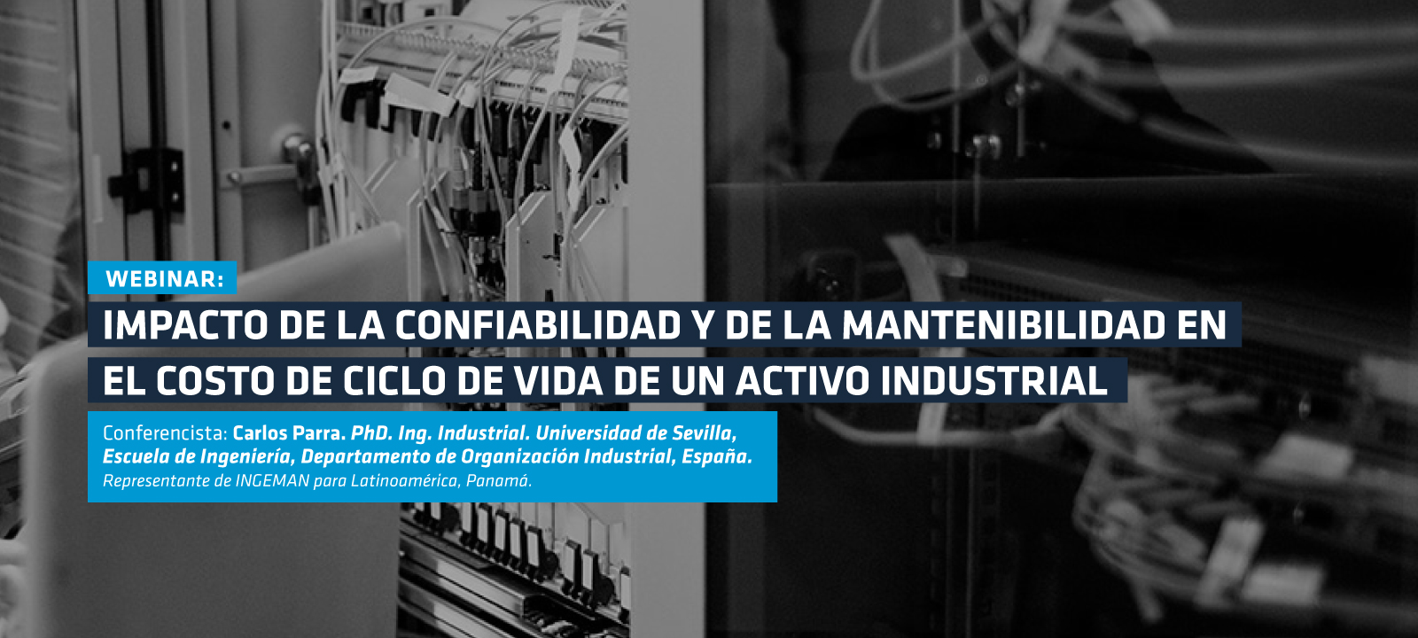 No se pierda nuestro webinar sobre el impacto de la confiabilidad y el mantenimiento