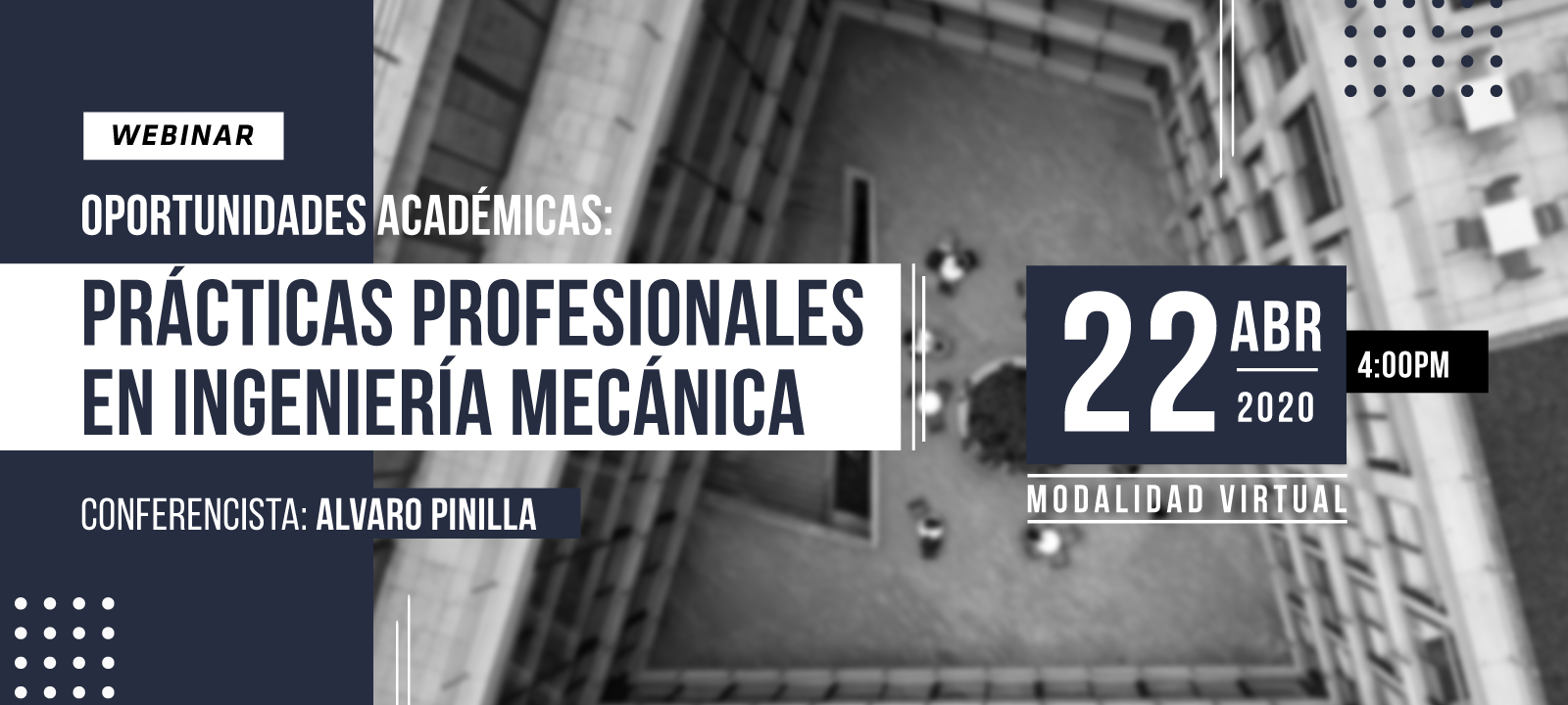 Oportunidades académicas para Ingeniería Mecánica: Prácticas académicas