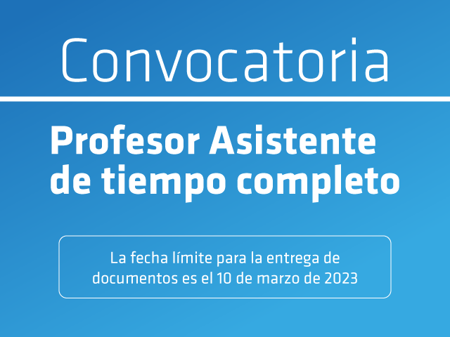 Convocatoria Profesor Asistente 2023