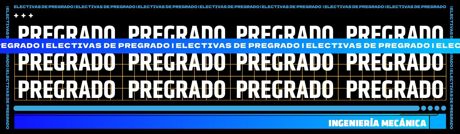 Electivas en Ingeniería Mecánica – Pregrado 